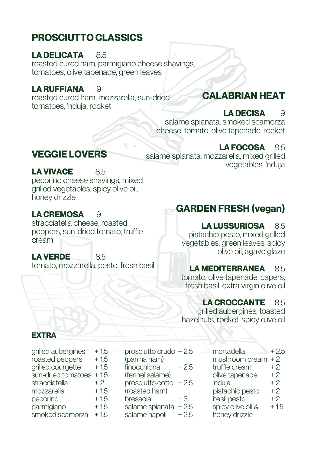 More focacce, veggie and vegan options, extras