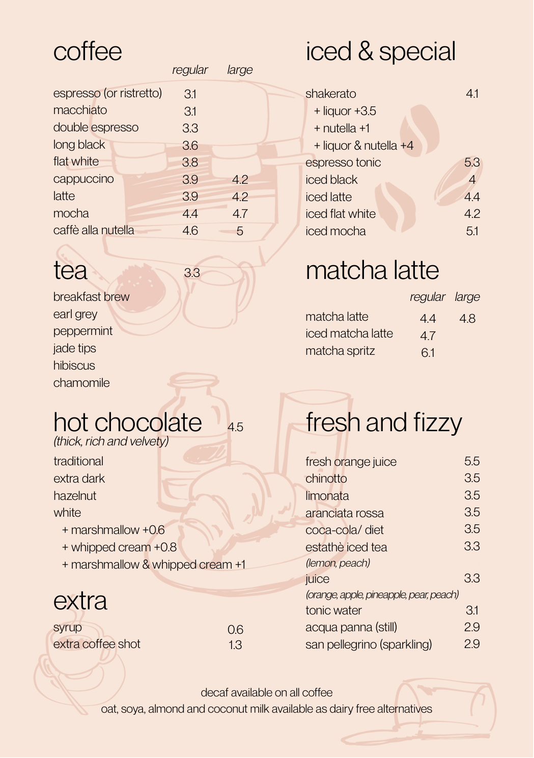 Coffee, tea, hot chocolate, and soft drinks